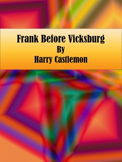 Frank Before Vicksburg (eBook, ePUB) - Castlemon, Harry