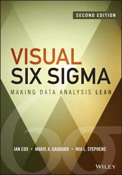 Visual Six Sigma (eBook, PDF) - Cox, Ian; Gaudard, Marie A.; Stephens, Mia L.