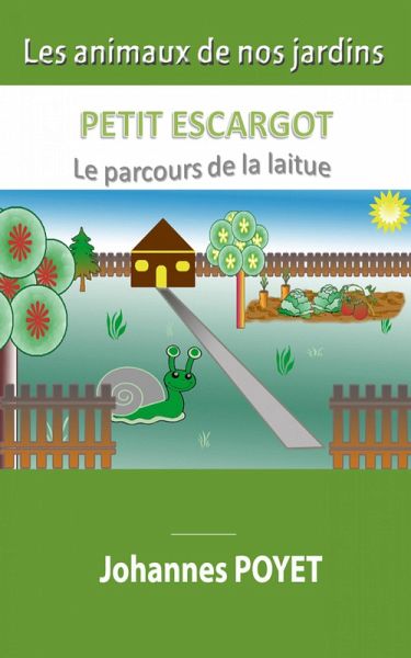Petit Escargot : Le parcours de la laitue (eBook, ePUB) Petit Escargot : Le parcours de la laitue (eBook, ePUB)
