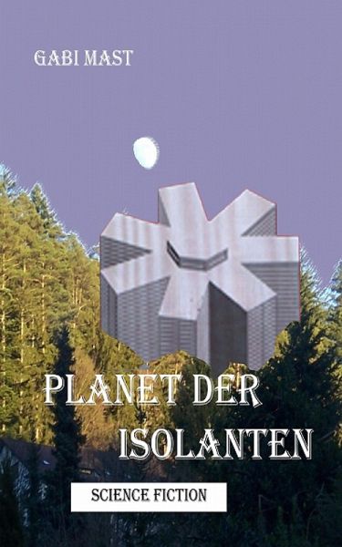 Planet der Isolanten (eBook, ePUB) Planet der Isolanten (eBook, ePUB)