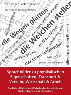 Sprachbilder zu physikalischen Eigenschaften, Transport und Verkehr, Wirtschaft und Arbeit (eBook, ePUB)