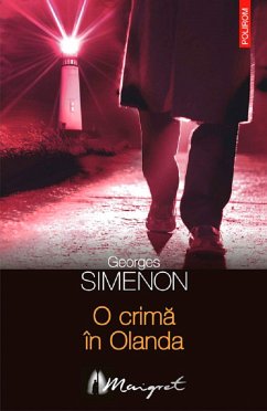 O crimă în Olanda (eBook, ePUB) - Simenon, Georges