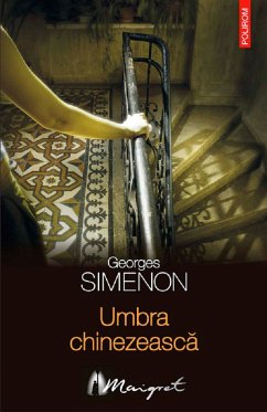 Umbra chinezească (eBook, ePUB) - Simenon, Georges