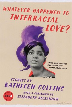 Whatever Happened to Interracial Love? (eBook, ePUB) - Collins, Kathleen