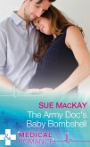 The Army Doc's Baby Bombshell (Mills & Boon Medical) (eBook, ePUB)