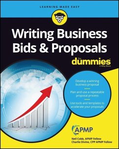 Writing Business Bids and Proposals For Dummies (eBook, PDF) - Cobb, Neil; Divine, Charlie