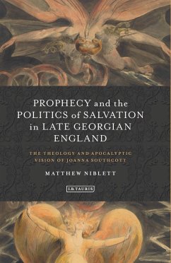 Cover Prophecy and the Politics of Salvation in Late Georgian England (eBook, PDF)