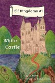 Elf Kingdom # 1: White Castle (eBook, ePUB)