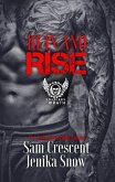 Ruin and Rise (The Soldiers of Wrath MC, 4.5) (eBook, ePUB) Ruin and Rise (The Soldiers of Wrath MC, 4.5) (eBook, ePUB)