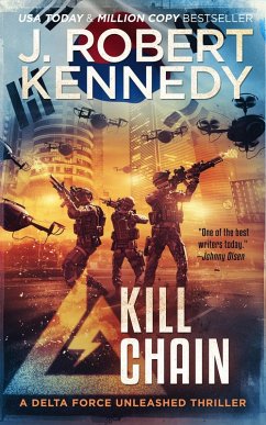 Kill Chain (Delta Force Unleashed Thrillers, #4) (eBook, ePUB) - Kennedy, J. Robert