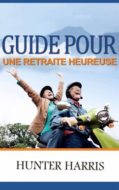 Cover Guide pour une Retraite Heureuse (eBook, ePUB)