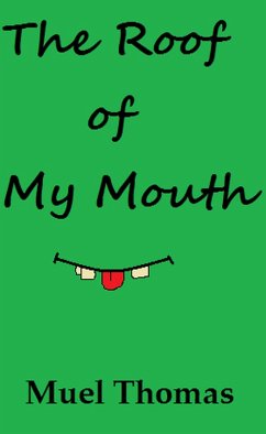 Cover The Roof of My Mouth (eBook, ePUB)