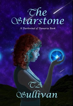 The Starstone (Darkwind of Danaria, #1) (eBook, ePUB) - Sullivan, Ta