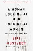 A Woman Looking at Men Looking at Women (eBook, ePUB)