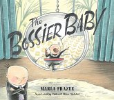 The Bossier Baby (eBook, ePUB) The Bossier Baby (eBook, ePUB)