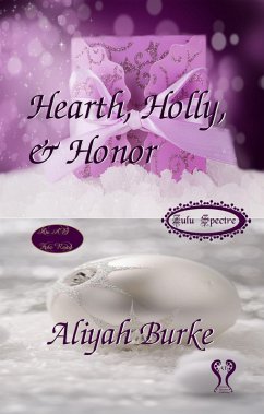 Hearth, Holly, & Honor (Zulu Spectre) (eBook, ePUB) - Burke, Aliyah