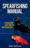 Spearfishing Manual: Insider Secrets Revealed (eBook, ePUB)