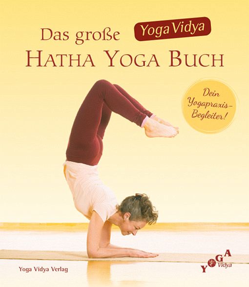 Das große Yoga Vidya Hatha Yoga Buch Das große Yoga Vidya Hatha Yoga Buch
