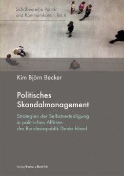 Politisches Skandalmanagement - Becker, Kim-Björn