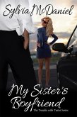 My Sister's Boyfriend (The Trouble With Twins, #1) (eBook, ePUB)