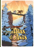 Die Saga von Atlas & Axis. Band 2