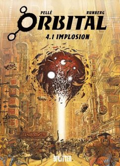 Orbital 4.1. Implosion - Runberg, Sylvain;Pellé, Serge