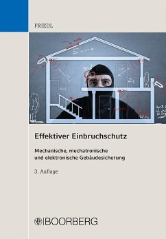 Effektiver Einbruchschutz - Friedl, Wolfgang J.