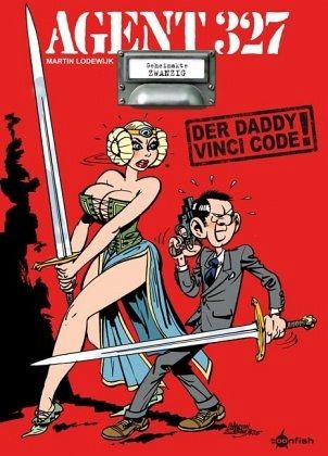 Agent 327 - Der Daddy Vincy-Code!