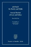 Themenschwerpunkt: Neue Entwicklungen in Medizinrecht und -ethik / New Developments in Medical Law and Ethics / Jahrbuch für Recht und Ethik. Annual Review of Law and Ethics 24