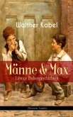 Männe & Max - Lustige Bubengeschichten (Illustrierte Ausgabe) (eBook, ePUB)