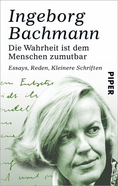 Die Wahrheit ist dem Menschen zumutbar (eBook, ePUB) - Bachmann, Ingeborg