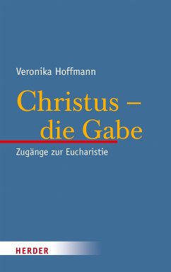 Christus - die Gabe (eBook, PDF) - Hoffmann, Veronika