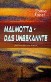 Malmotta - Das Unbekannte (Science-Fiction-Roman) (eBook, ePUB)