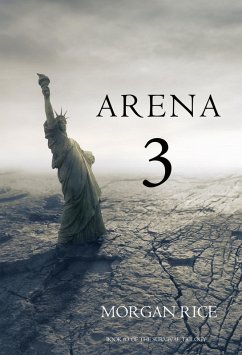 Arena 3 (Book #3 in the Survival Trilogy) (eBook, ePUB) - Rice, Morgan