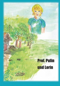 Professor Pulin und Lorin (eBook, ePUB) - Licht, Peter W.J.