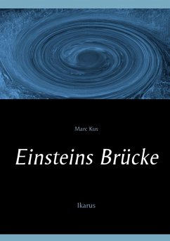 Einsteins Brücke (eBook, ePUB) - Kus, Marc