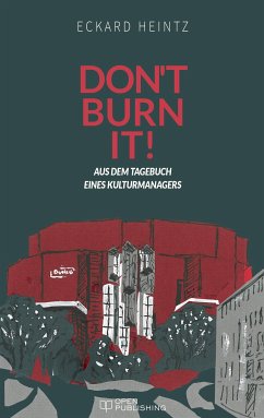 Don't burn it (eBook, PDF) - Heintz, Eckard