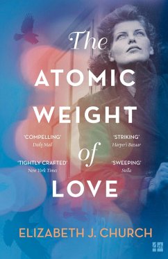 The Atomic Weight of Love (eBook, ePUB) - Church, Elizabeth J