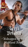 Kidnapped By The Highland Rogue (eBook, ePUB)