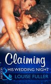 Claiming His Wedding Night (eBook, ePUB)
