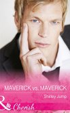 Maverick Vs. Maverick (Mills & Boon Cherish) (Montana Mavericks: The Baby Bonanza, Book 4) (eBook, ePUB)