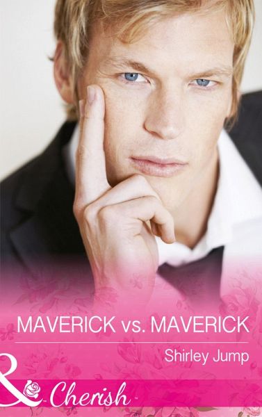 Maverick Vs. Maverick (eBook, ePUB) Maverick Vs. Maverick (eBook, ePUB)
