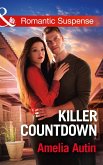 Killer Countdown (Mills & Boon Romantic Suspense) (Man on a Mission, Book 8) (eBook, ePUB)