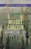 Against The Tide (Mills & Boon Love Inspired Suspense) (eBook, ePUB)