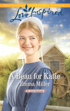 A Beau For Katie (eBook, ePUB) - Miller, Emma