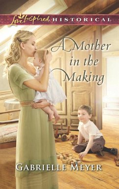 A Mother In The Making (eBook, ePUB) - Meyer, Gabrielle