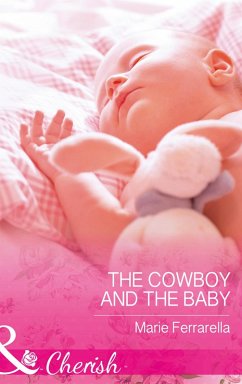 Cover The Cowboy And The Baby (eBook, ePUB)