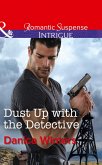 Dust Up With The Detective (eBook, ePUB) Dust Up With The Detective (eBook, ePUB)