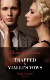 Trapped By Vialli's Vows (eBook, ePUB)