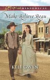 Make-Believe Beau (eBook, ePUB)